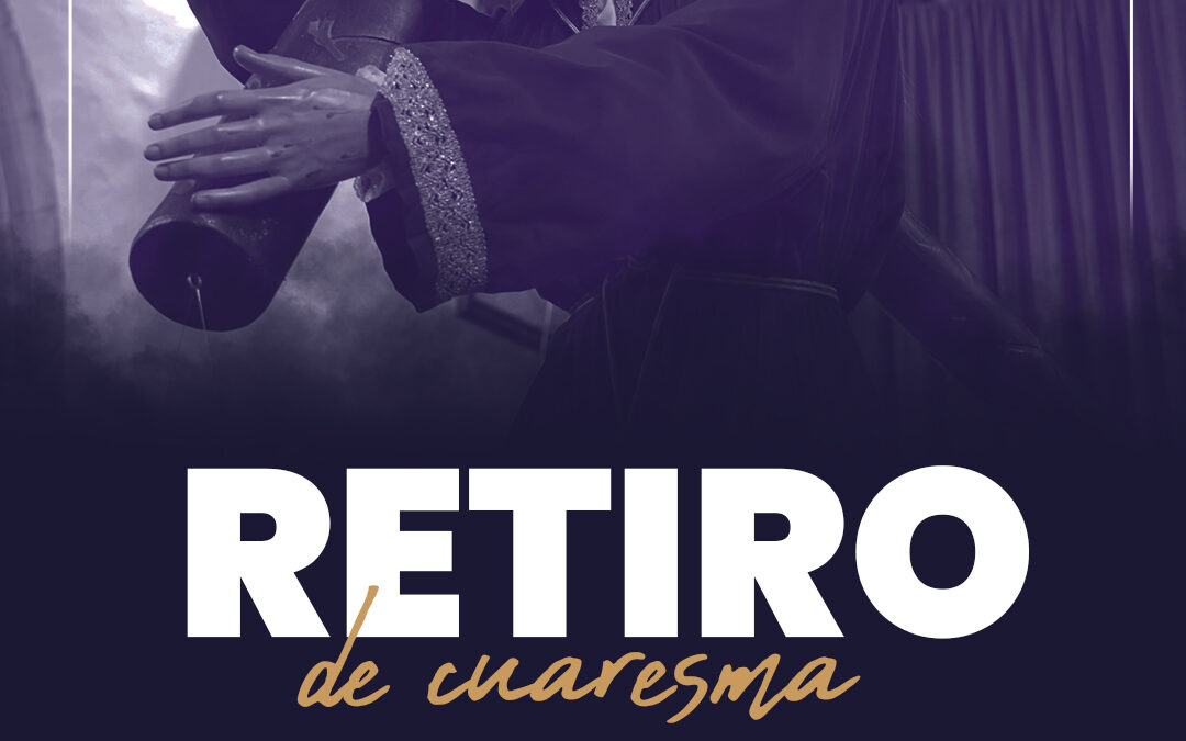 Retiro de Cuaresma 2026